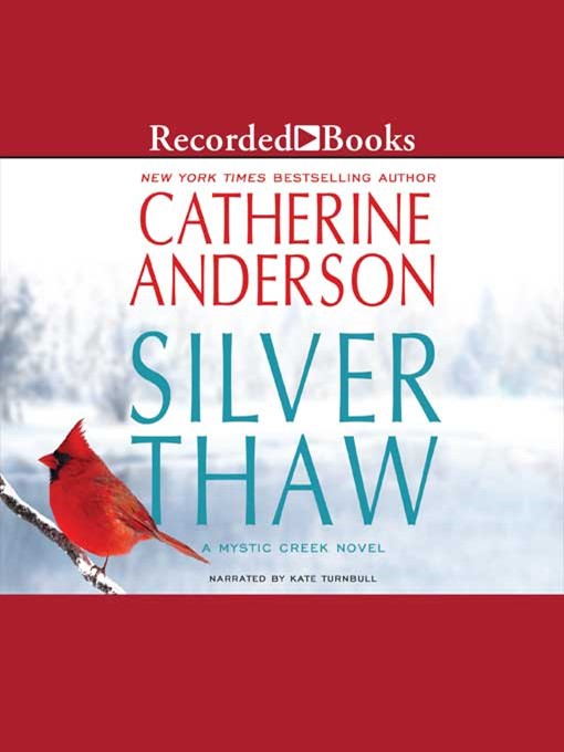 Title details for Silver Thaw by Catherine Anderson - Wait list
